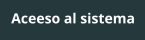 Aceeso al sistema