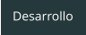 Desarrollo